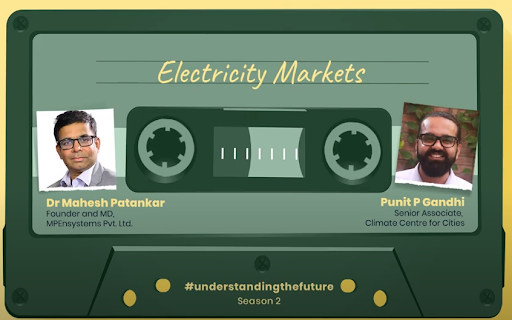 Electricity Markets with Dr Mahesh Patankar - Understanding the Future: Podcast